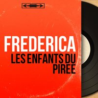 Les enfants du Pirée - Armand Canfora Et Son Orchestre & Frederica