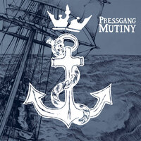 Roll, Alabama, Roll! - Pressgang Mutiny