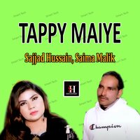 Tappy Maiye - Sajjad Hussain & Saima Malik