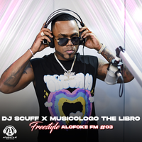 FREESTYLE ALOFOKE FM #03 - DJ Scuff & Musicologo the Libro