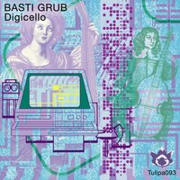 Digicello - Basti Grub
