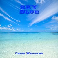 Sky Blue - Chris Williams