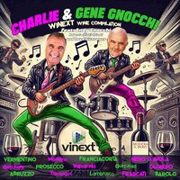 Vermentino rock - Charlie Gnocchi & Gene Gnocchi & Andy Gnocchi & Roberto Fish Ghisoli