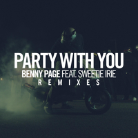 Party With You - Benny Page & Sweetie Irie & Swindle