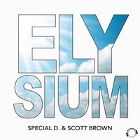 Elysium - Special D. & Scott Brown & Mindblast & Alari
