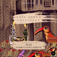 Crescendo - Axel Giova & Ziger