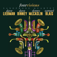 Buy a Mountain - David Liebman & Dave Binney & Donny McCaslin & Samuel Blais