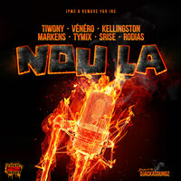 Nou La - TIWONY & Kellingston & MARKENS & Venero & S.Rise & Tymix