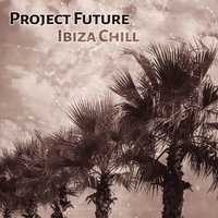 Under the Palms - Future Sound of Ibiza