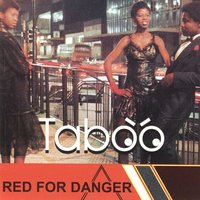 Red for Danger - Taboo