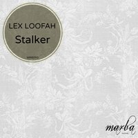 Stalker - Lex Loofah