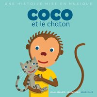 Coco et le chaton - Gallimard Jeunesse & Coco le ouistiti
