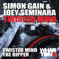 Twisted Mind - Simon Gain & Joey Seminara & Ben Coda