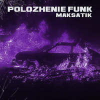 Polozhenie Funk - Maksatik & Dark Side