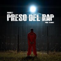 Preso del Rap - Markez