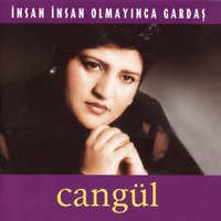Sor Be Gardaş - Cangül