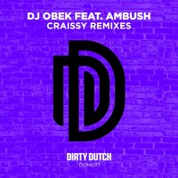 Craissy - DJ Obek & Ambush & Chuckie & Albert Neve