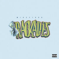 Rackades - Mikey100k
