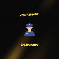 Runnin - Kontrabandz