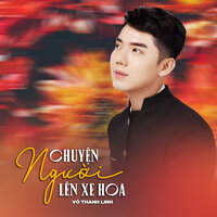 Chuyện Người Lên Xe Hoa - Võ Thanh Linh & Cẩm NHư & Star Online