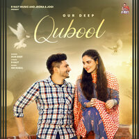 Qubool - R Nait & Deep Dandiwal