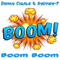 Boom Boom - Danky Cigale & Sydney-7