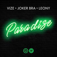Paradise - VIZE & Joker Bra & Leony