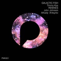 Galactic Fish - Timmy Kos & Arkady Antsyrev