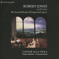 The Second Booke of Songs and Ayres: Loves God is a boy - Fernando Marin & Nadine Balbeisi & Cantar Alla Viola