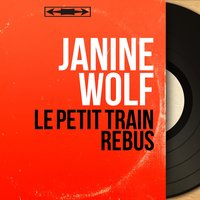 Le petit train - Janine Wolf & Claude Vasori et son orchestre