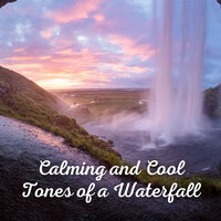 Downrush - Waterfall Sounds & The Outdoor Library & Calm music