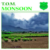 Monsoon - T.O.M.