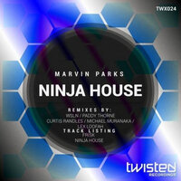 Ninja House - Marvin Parks & Michael Muranaka