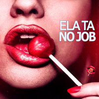 Ela Tá no Job - Mc Dg Da Coruja & DJ 2R DO MARTINS & Mc Juninho da 10 & Dj 2k do Catarina
