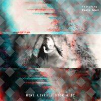 Feels Good - Nine Lives