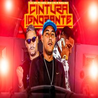 Cintura Ignorante - Smilow & LK do Fluxo & Bik Vs