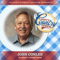 The Carpenter - Country's Family Reunion & John Conlee