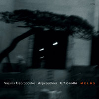 Song Of Gratitude - Vassilis Tsabropoulos & Anja Lechner & U.T. Gandhi