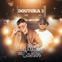 Doutora 3 - Bregão do Caster