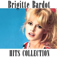 C'est rigolo - Brigitte Bardot
