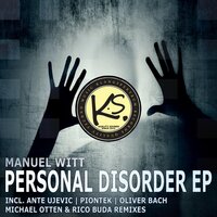 Personal Disorder - Manuel Witt & Oliver Bach