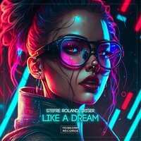 Like A Dream - Stefre Roland & Iriser