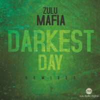 Darkest Day - ZuluMafia