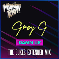 Damn Lie - Grey G & The Dukes