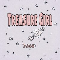 Treasure Girl - Juice