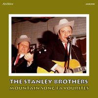 A Little at a Time - The Stanley Brothers