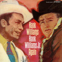 Howlin' At The Moon - Hank Williams & Hank Williams Jr.