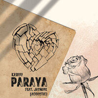 Paraya - Karuu & Jasmine