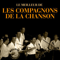 Trop Beau Pour Être Vrai - Les Compagnons De La Chanson