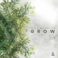 Grow - Bcee & Charlotte Haining & Blu Mar Ten